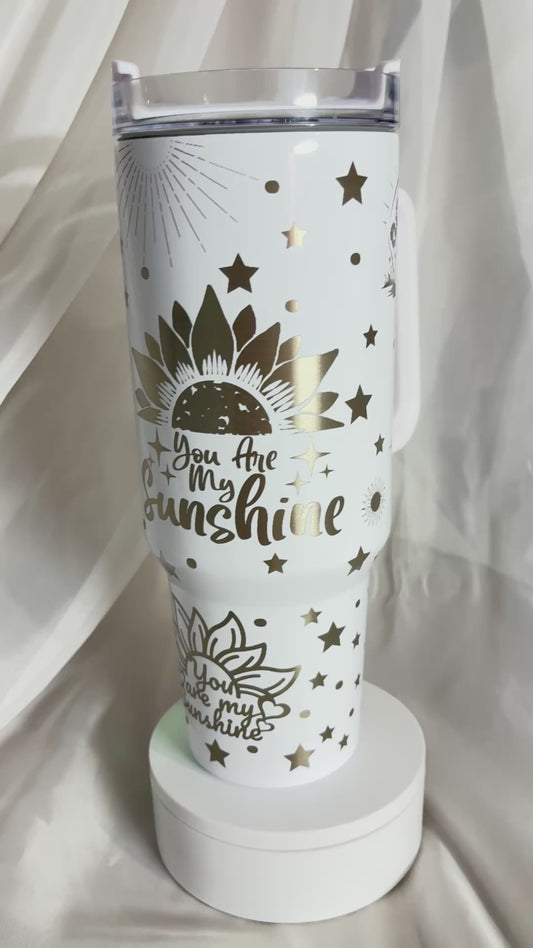40OZ YOU ARE MY SUNSHINE STAINLESS STEEL LASER ENGRAVED TUMBLER